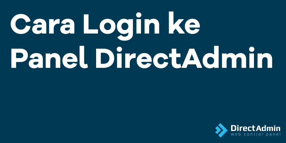 Cara Login ke Panel DirectAdmin