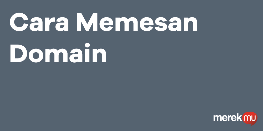 Cara Memesan Domain